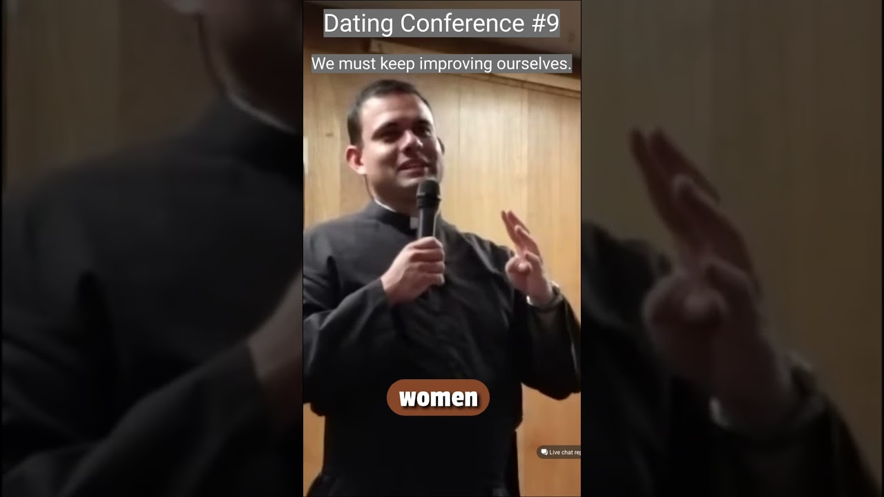 @thecatholicwire Dating Conference #9 #FrZepeda