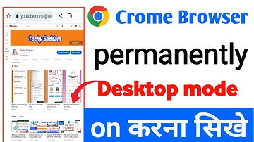 Chrome browser ko parmanent desktop mode me kaise karen  chrome browser permanent desktop site kare
