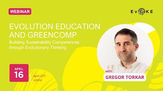 EvoKE Webinar by Gregor Torkar: Evolution Education and GreenComp