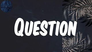 (Lyrics) Question - Burna Boy