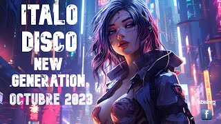 Mix Italo Disco New Generation Octubre 2023