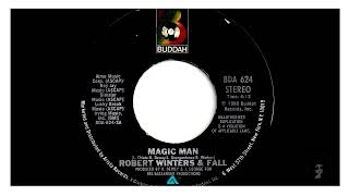 Magic Man -Robert Winters & Fall #SmoothAF #QuietStorm