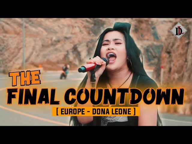 THE FINAL COUNTDOWN - DONA LEONE | Woww VIRAL Suara Menggelegar Lady Rocker Indonesia | ROCK class=