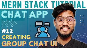 Group Chat UI - Create , Add and Remove User - MERN Stack Chat App with Socket.IO #12