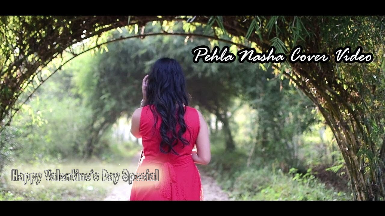 Pehla Nasha Valentines Day Special Cover By SANAM PURISweet Love Story  2018 Full Hd 1080p