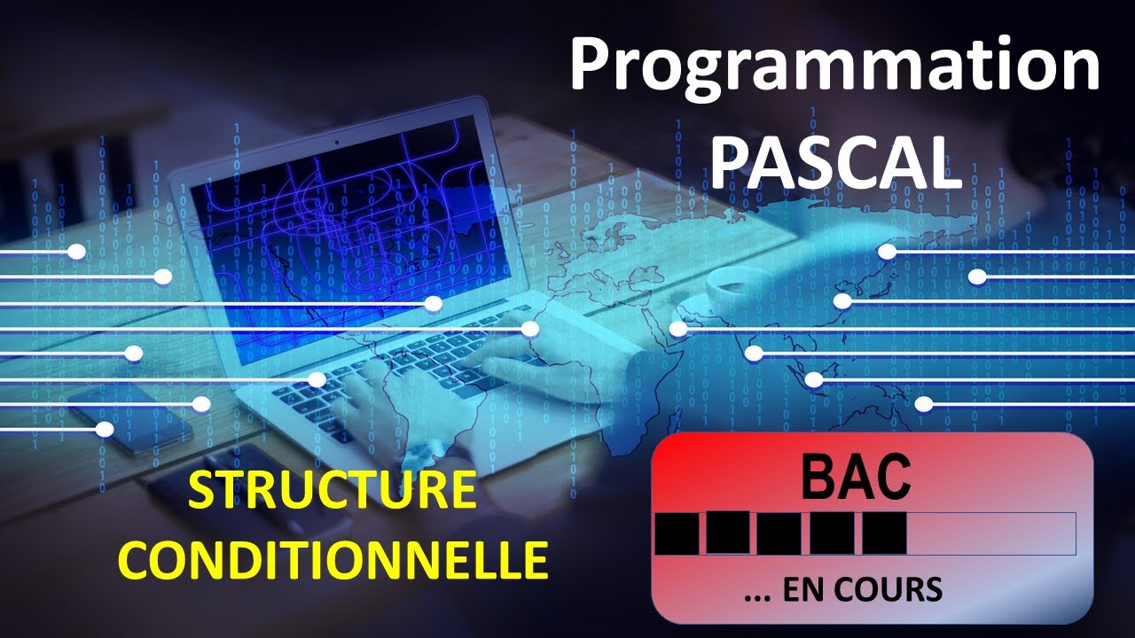 2- Programmation PASCAL: Structure conditionnelle - YouTube
