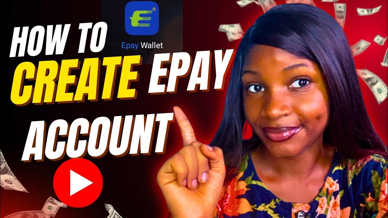 How To Create an epay account/ wallet for online withdrawals - YouTube