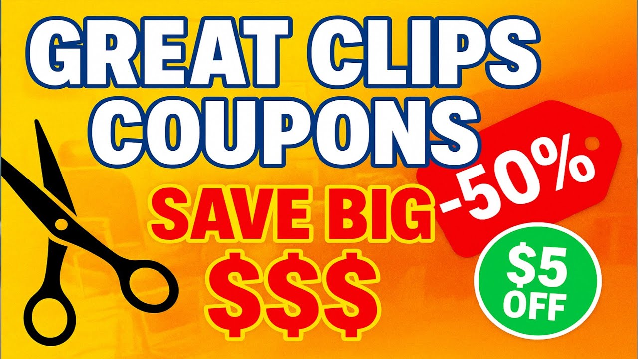 Great Clips Coupons 2025 | $5 Off Haircut + 50% Off Storewide Promo Codes 💇‍♂️