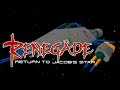 [Renegade: Return to Jacob Star - Игровой процесс]