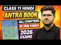Class 11 Hindi Antra Book All Chapters🔥 | Full Revision in One Video | 2026  Exams 11th Hindi