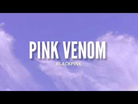 Pink Venom - Blackpink L This That Pink Venom Get 'Em, Get 'Em, Get 'Em