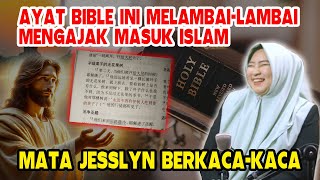 Jesslyn Thea Lestari Berkaca-Kaca Membaca Ayat Bible Ini: Bible Mengajak Masuk Islam