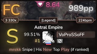 8.6⭐ VoProSSoFF | DragonForce - Astral Empire [Legend] 99.51% (#1 989pp FC) - osu!