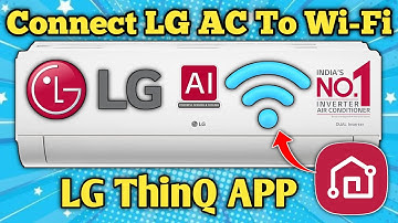 How To Connect LG AC With WiFi ⚡Lg Ac Wifi Connection ⚡Lg Smart ThinQ App