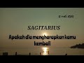 SAGITARIUS 💙 Apakah dia mengharapkan kamu kembali | 31 mei 2024