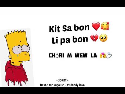 Sorry - X9 Daddy Lova feat. Mr Kagoule