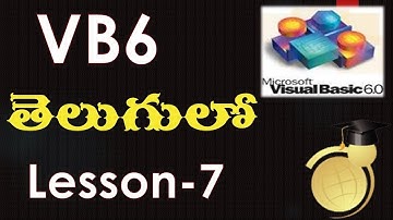 Visual Basic(VB6) programming - first program(Telugu)-Lesson-7