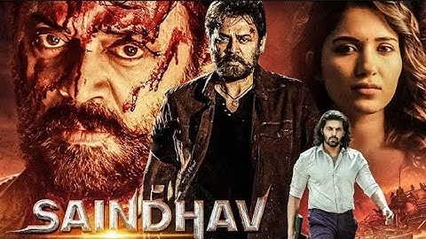 Saindhav (2024) New Released Full Hindi Dubbed Movie | Venkatesh, Nawazuddin, Arya, Shradha