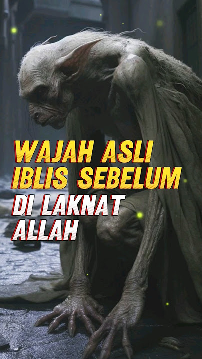 Wajah Asli Iblis #islam #feedshorts #dakwah