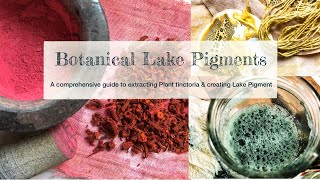 Botanical Lake Pigments (Teaser Online Course)