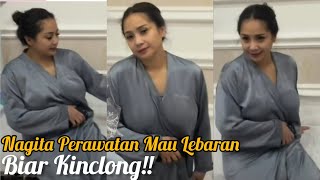 Nagita Hot Info ● Persiapan Lebaran Nagita Perawatan Demi Tampil Kinclong,,Body Terlihat Aduhai