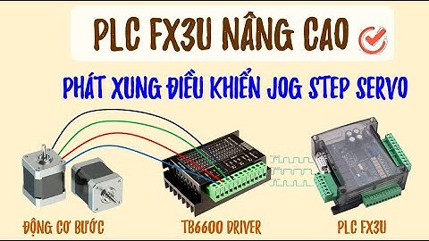 PLC FX3U | Phát Xung Điều Khiển Động Cơ Bước Servo | Lập trình PLC FX3U Nâng Cao