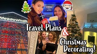 PLANNING TRAVEL TRIPS, VISITING FRIENDS & PUTTING UP THE TREE!
