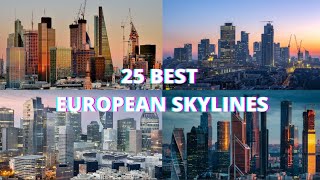 Top 25 Best Skylines in Europe