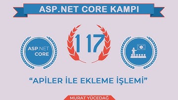 #117 Asp.Net Core 5.0 Proje Kampı Api ile Veri Ekleme