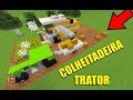 Minecraft: Como fazer uma COLHEITADEIRA e um TRATOR