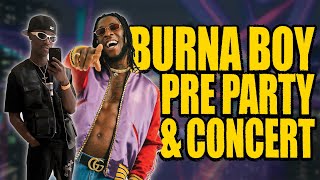 Download Lagu BURNA BOY CONCERT \u0026 PRE PARTY RECAP MP3 Download Lagu BURNA BOY CONCERT \u0026 PRE PARTY RECAP MP3