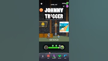 Johnny trigger level 107