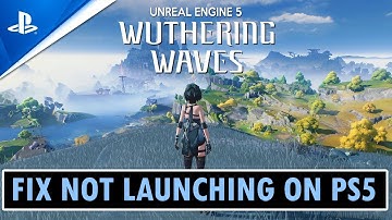 Fix Wuthering Waves Not Launching/Won