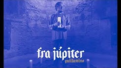 Guillamino - Fra jÃºpiter  - Durasi: 2:53. 