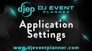 DJ Event Planner -  Application Settings