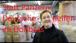 Deutsche helfen Menschen im Donbass