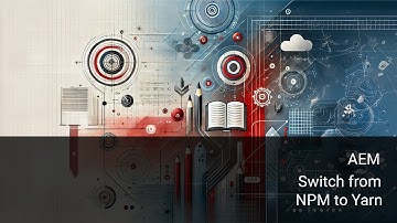 AEM - Switching from NPM to Yarn in your AEM frontend Application