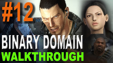 Binary Domain Walkthrough Part 12 (Xbox360, PS3, PC)