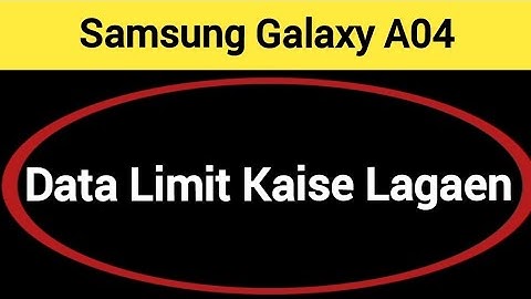 How to set data usege, Samsung galaxy A04s me data limit Kaise lagaen