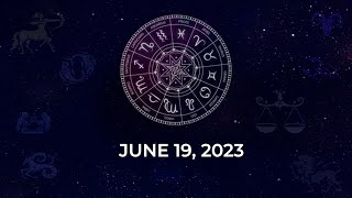 Horoscope today, June 19, 2023: Here are the astrological predictions for your zodiac signs