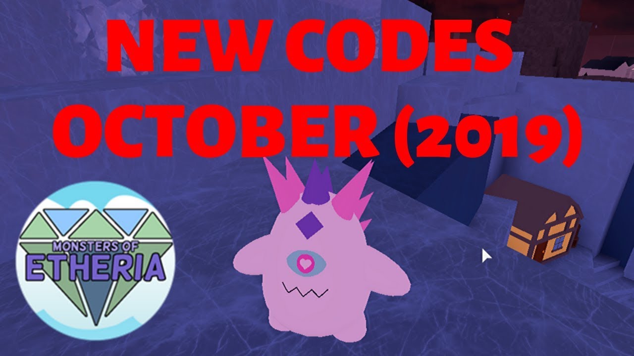 2019 October Exclsuive Codes In Monsters Of Etheria Youtube