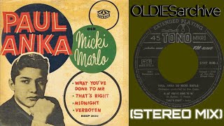 Paul Anka &amp; Micki Marlo - What You’ve Done To Me (1957) [Stereo Mix]