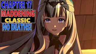 fire emblem engage chapter 17 maddening classic strategy serenity in ruin - See description
