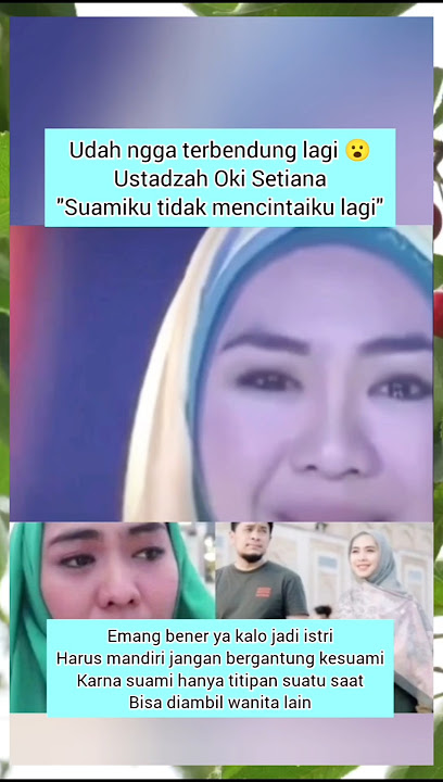 USTADZAH OKI FEEL DISAPPOINTED WITH HER HUSBAND 🥺 #okisetianadewi #ustadzahokisetianadewi