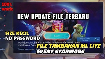 File Open Data Tambahan Event Star Wars  | Ml Lite