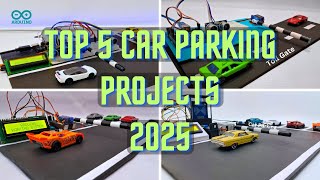 Top 5 smart car parking project using arduino | Arduino projects for beginners | Arduino project