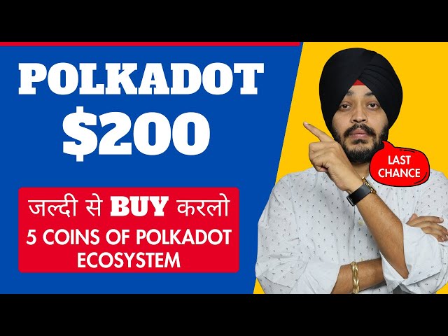 🔴 POLKADOT $200 || 5 POLKADOT ECOSYSTEM COINS FOR 20X PROFIT || SOLANA HOLDERS BUYING #POLKADOT class=