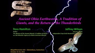 Ancient Ohio Earthworks, A Tradition of Giants & the Return of the Thunderbirds FEATURE Ancient Ohio Earthworks, A Tradition of Giants & the Return of the Thunderbirds FEATURE