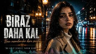 Biraz Daha Kal | Myriona Audio