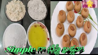 Wheat Besan flour laddu || రుచికరమైన లడ్డూ చాలా సింపుల్ గా